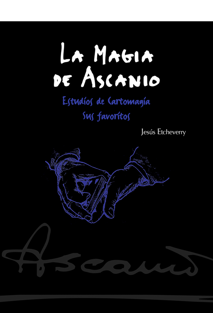 La magia de Ascanio Tomo II
